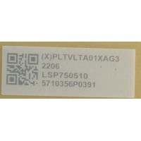 FUENTE DE PODER PARA TV INSIGNIA / NUMERO DE PARTE PLTVLTA01XAG3 / 715GA866-P02-000-003S / LSP750510 / 5710356P0391 / PANEL TPT750WR-QUBF91.K REV:S9WPAW / MODELO NS-75F301NA22